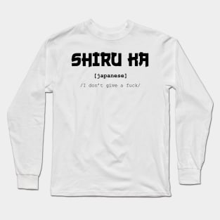 Shiruka definition Long Sleeve T-Shirt